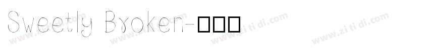 Sweetly Broken字体转换